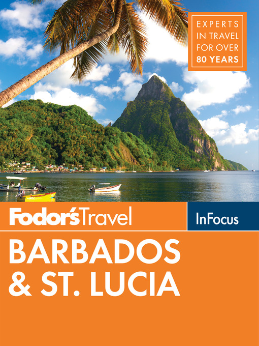 Title details for Fodor's In Focus Barbados & St. Lucia by Fodor's Travel Guides - Available